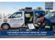 Mobile Mechanic Near Me in Dubai –
