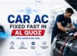 Where Can I Get My Car AC Fixed Fast in Al Quoz?