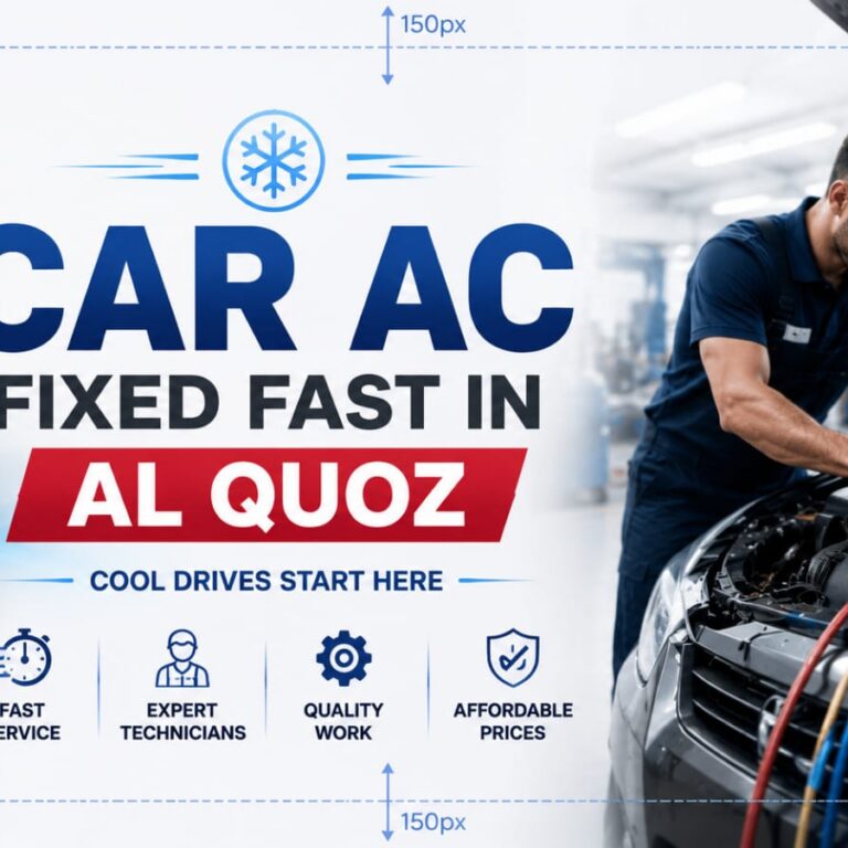 Where Can I Get My Car AC Fixed Fast in Al Quoz? Where Can I Get My Car AC Fixed Fast in Al Quoz?