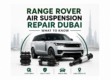 Range Rover Air Suspension Repair Dubai