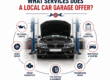 What Services Does a Local Car Garage Offer