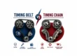 Timing Belt vs Timing Chain